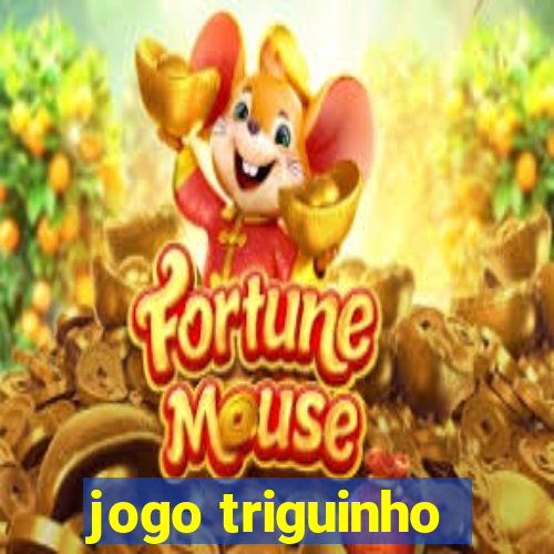 jogo triguinho